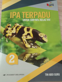 IPA TERPADU K.13 ED.REV UNTUK SMP/MTs KELAS VIII