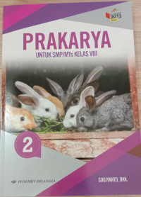 PRAKARYA K.13 ED.REV UNTUK SMP/MTs KELAS VIII